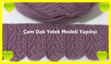Cam Dali Yelek Modeli Yapilisi