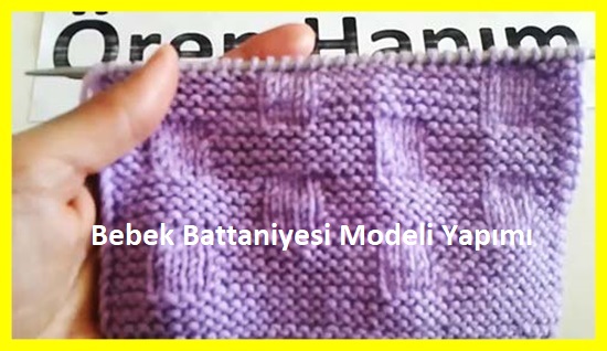 Bebek Battaniyesi Modeli Yapimi