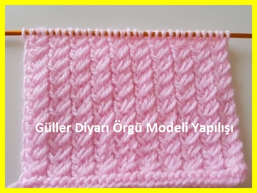 Guller Diyari Orgu Modeli Yapilisi