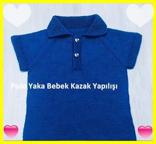 Polo Yaka Bebek Kazak Yapilisi