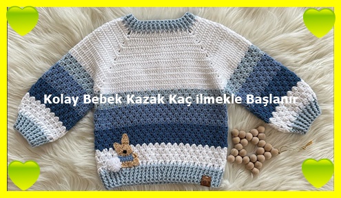 Kolay Bebek Kazak Kaç ilmekle Başlanır